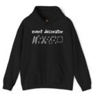 Event Decorator Hoodie