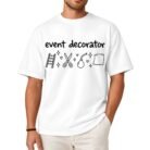 Event Decorator Shirt