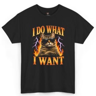 I Do What I Want Cat Shirt