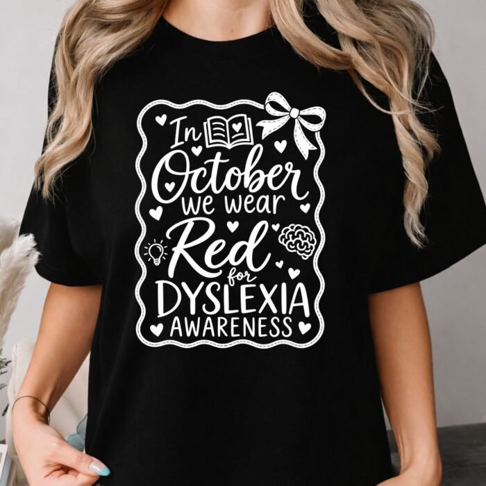In October We Wear Red for Dyslexia Awareness Shirt
