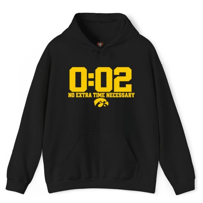 Iowa Hawkeyes 0.02 No Extra Time Necessary Hoodie Iowa Hawkeyes 0.02 No Extra Time Necessary Hoodie