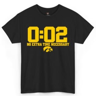 Iowa Hawkeyes 0.02 No Extra Time Necessary Shirt