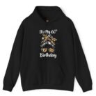 It's My 60th Birthday Leopard Print Hoodie