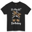 It's My 60th Birthday Leopard Print Shirt