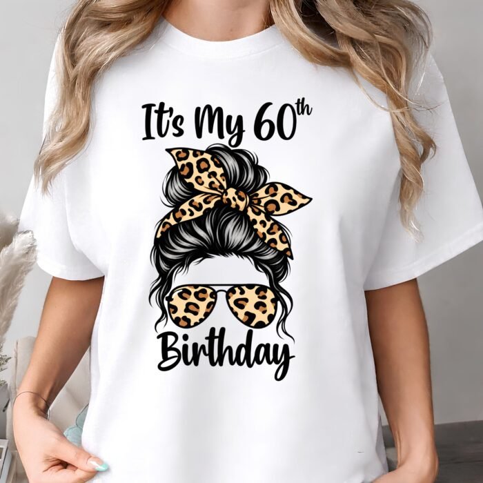 It's My 60th Birthday Leopard Print Shirt It's My 60th Birthday Leopard Print Shirt