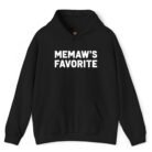 Memaw's Favorite Hoodie