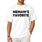 Memaw's Favorite Shirt