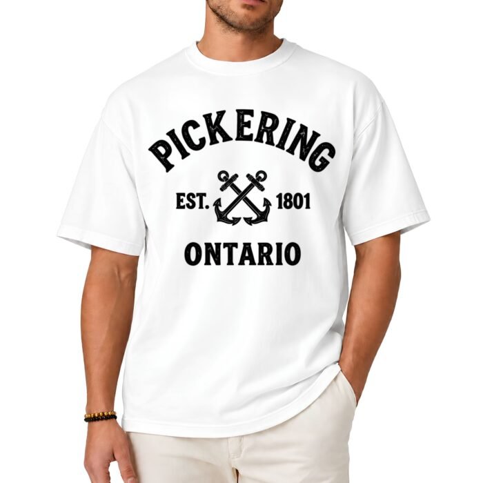 Pickering Ontario Est. 1801 Shirt Pickering Ontario Est. 1801 Shirt