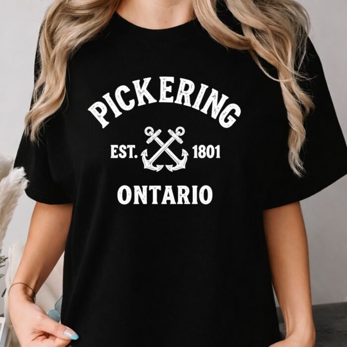 Pickering Ontario Est. 1801 Shirt Pickering Ontario Est. 1801 Shirt