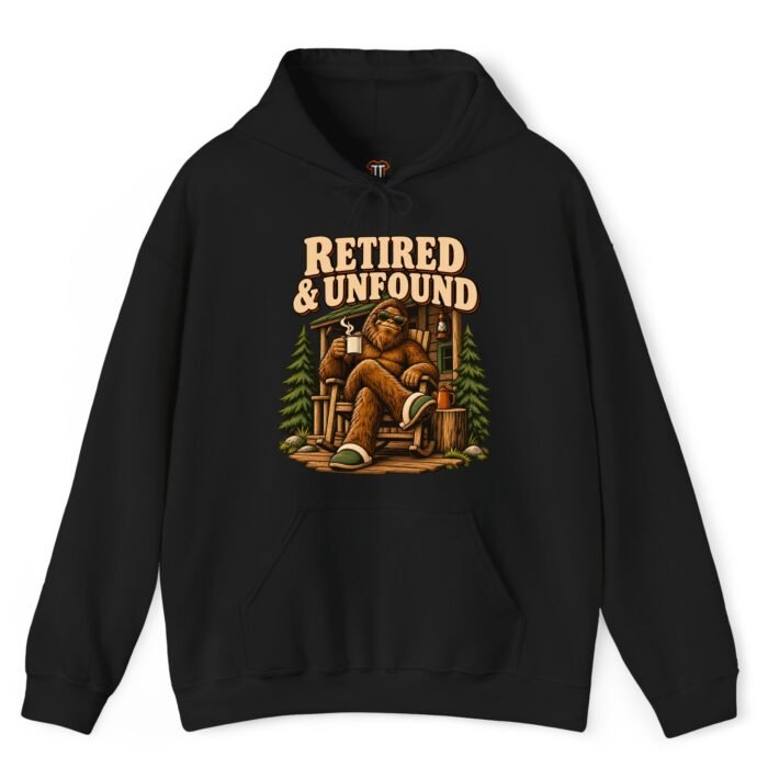 Retired and Unfound Bigfoot Hoodie Retired and Unfound Bigfoot Hoodie