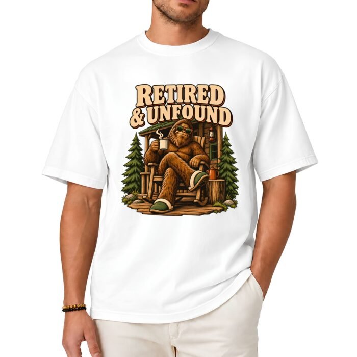 Retired and Unfound Bigfoot Shirt Retired and Unfound Bigfoot Shirt