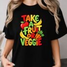 Take a Fruit or Veggie Lunch Lady Shirt