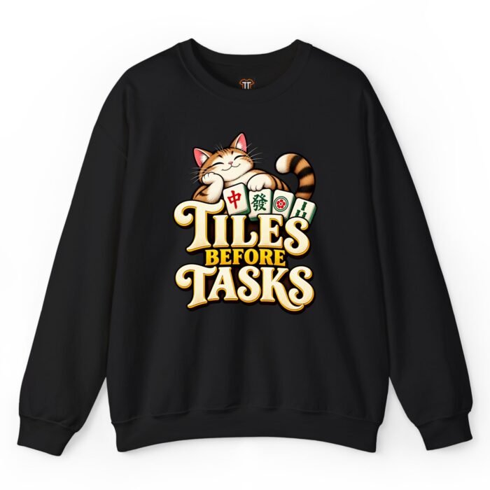 Tiles Before Tasks Mahjong Cat Sweatshirt Tiles Before Tasks Mahjong Cat Sweatshirt