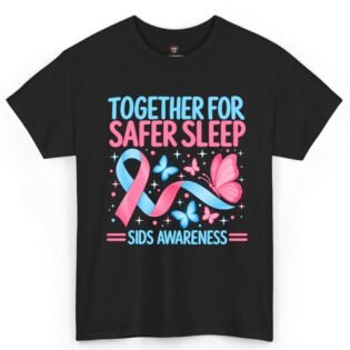 Together for Safer Sleep SIDS Awareness Shirt