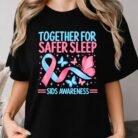 Together for Safer Sleep SIDS Awareness Shirt