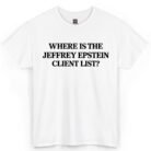 Where Is the Jeffrey Epstein Client List Shirt