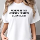 Where Is the Jeffrey Epstein Client List Shirt