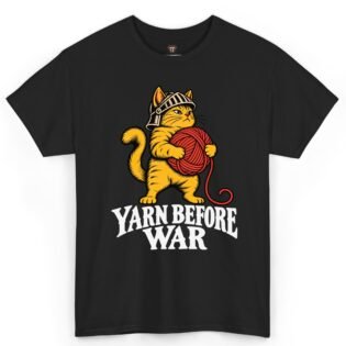 Yarn Before War Cat Shirt