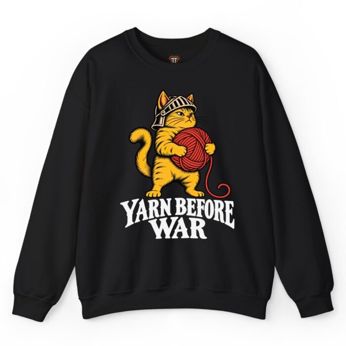 Yarn Before War Cat Sweatshirt