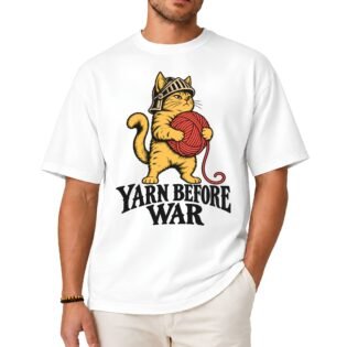 Yarn Before War Cat Shirt
